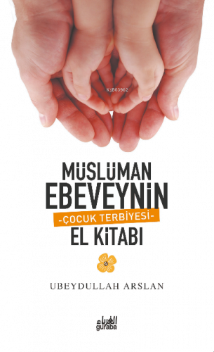 Müslüman Ebeveynin El Kitabı