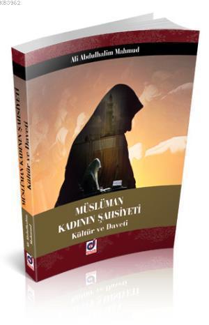 Müslüman Kadının Şahsiyeti | benlikitap.com