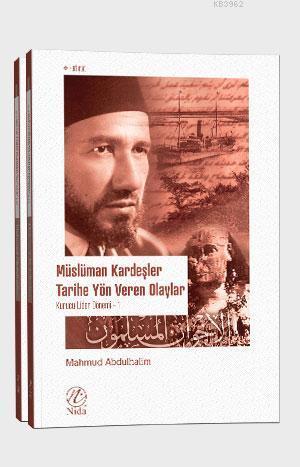Müslüman Kardeşler Tarihe Yön Veren Olaylar 1-2 (Takım) | benlikitap.c