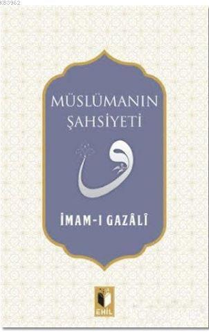 Müslümanın Şahsiyeti | benlikitap.com