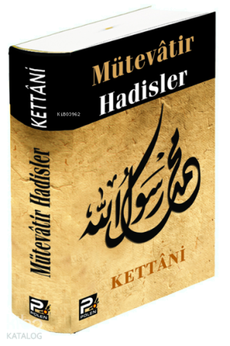 Mütevatir Hadisler