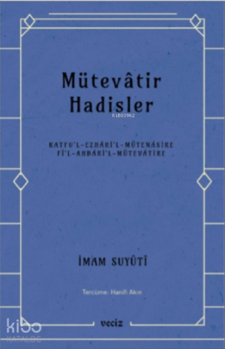 Mütevatir Hadisler | benlikitap.com