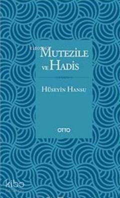 Mutezile ve Hadis