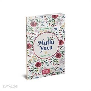 Mutlu Yuva; Saadet-i Aile