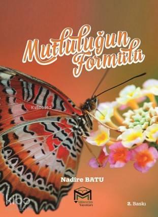 Mutluluğun Formülü