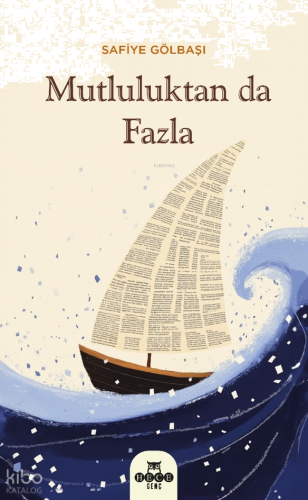 Mutluluktan Da Fazla