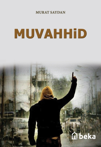 Muvahhid | benlikitap.com