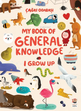 My Book Of General Knowledge - I Grow Up (Ciltli) | benlikitap.com