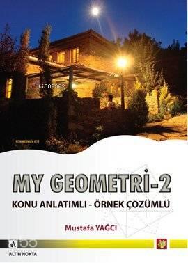 My Geometri - 2; Konu Anlatımlı - Örnek Çözümlü | benlikitap.com