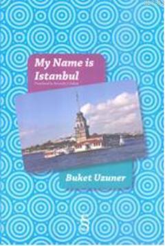 My Name Istanbul | benlikitap.com