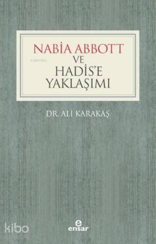 Nabia Abbott ve Hadis'e Yaklaşımı