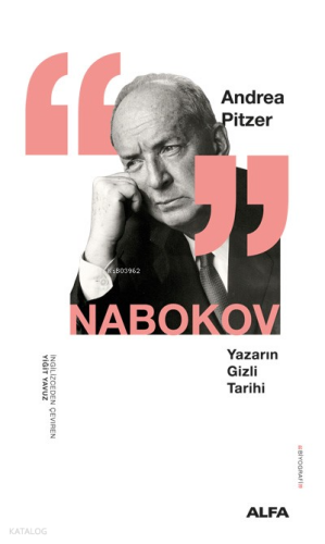 Nabokov;Yazarın Gizli Tarihi