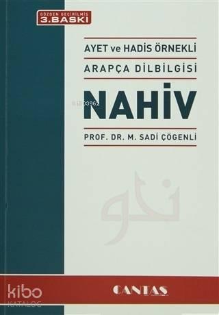 Nahiv - Ayet ve Hadis Örnekli Arapça Dilbilgisi | benlikitap.com