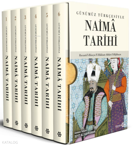 Günümüz Türkçesiyle Naimâ Tarihi (6 Kitap Takım)