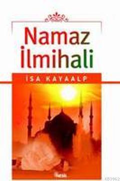 Namaz İlmihali (Cep Boy) | benlikitap.com