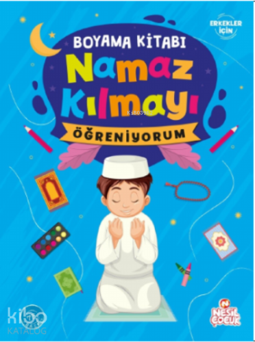 Namaz Kılmayı Öğreniyorum (Erkek) - Boyama Kitabı | benlikitap.com