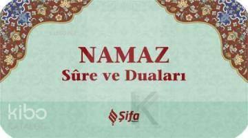 Namaz Sure ve Duaları