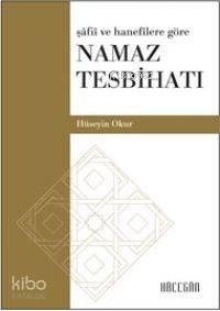 Namaz Tesbihatı (Cep Boy); Şafii ve Hanefilere Göre | benlikitap.com