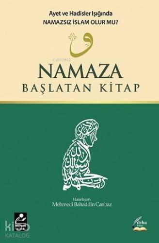 Namaza Başlatan Kitap | benlikitap.com