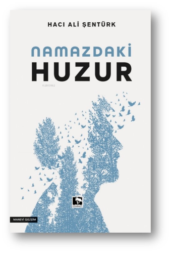 Namazdaki Huzur | benlikitap.com
