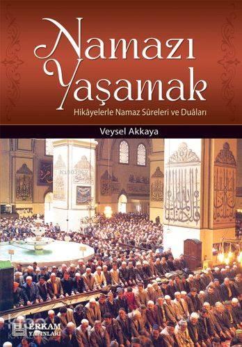 Namazı Yaşamak | benlikitap.com