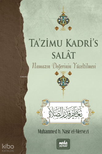 Namazın Değerinin Yüceltilmesi