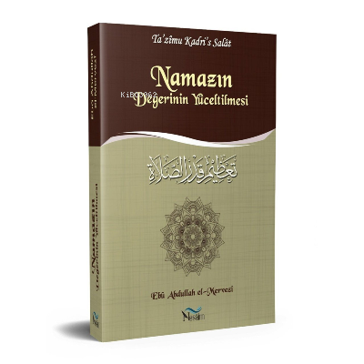 Namazın Değerinin Yüceltilmesi | benlikitap.com