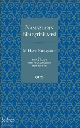 Namazların Birleştirilmesi