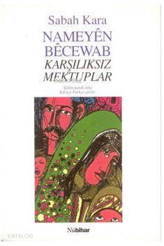 Nameyen Becewab; Karşılıksız Mektuplar | benlikitap.com