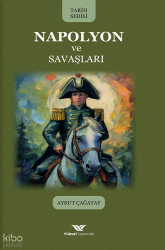 Napolyon ve Savaşları