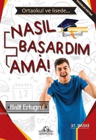 Nasıl Başardım Ama!