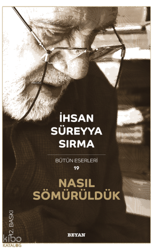 Nasıl Sömürüldük | benlikitap.com
