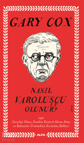 Nasıl Varoluşçu Olunur?