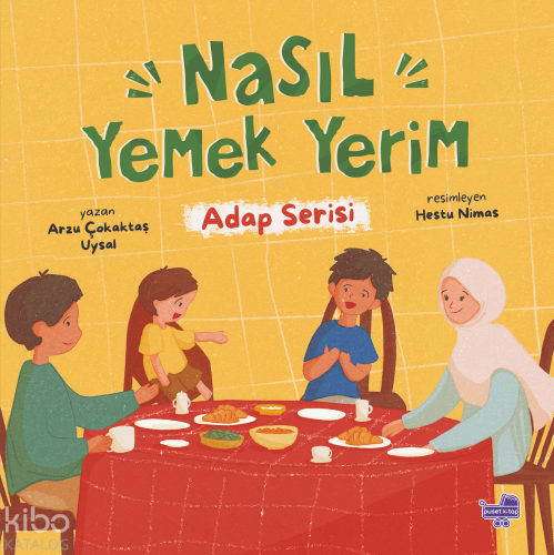 Nasıl Yemek Yerim (Ciltli);Adap Serisi