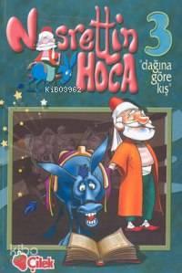 Nasrettin Hoca 3; Dağına Göre Kış | benlikitap.com