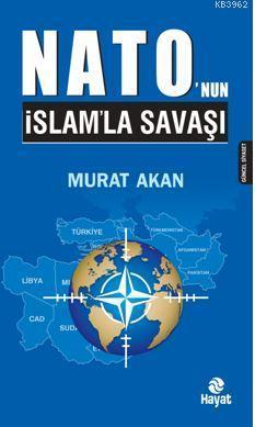 Nato'nun Islam'la Savaşı | benlikitap.com