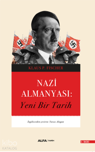 Nazi Almanyası; Yeni Bir Tarih