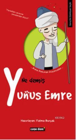 Ne Demiş Yunus Emre