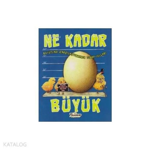 Ne Kadar Büyük Boyutları Karşılaştımanın Tuhaf Yolları