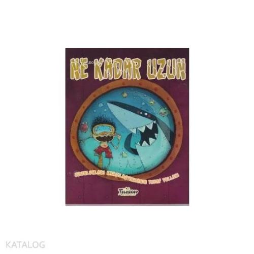 Ne Kadar Uzun Uzunlukları Karşılaştırmanın Tuhaf Yolları