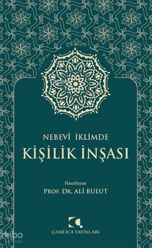 Nebevî İklimde Kişilik İnşası | benlikitap.com