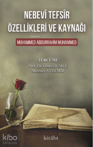Nebevî Tefsîr Özellikleri ve Kaynağı | benlikitap.com