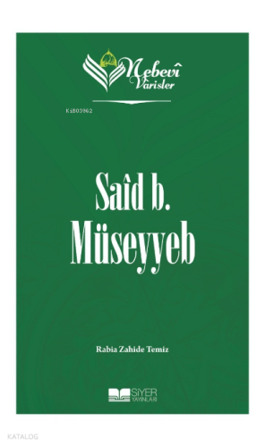 Nebevi Varisler 07 - Said B. Müseyyeb