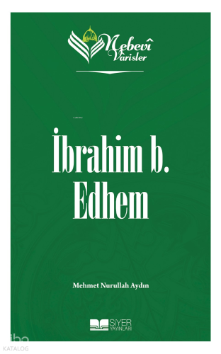 Nebevi Varisler 19 - İbrahim b. Edhem