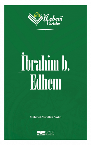 Nebevi Varisler 19 İbrahim b. Edhem | benlikitap.com