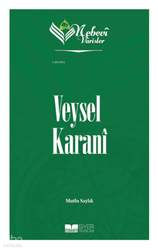 Nebevi Varisler 02 - Veysel Karani