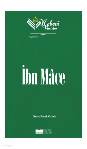 Nebevi Varisler 32 İbn Mace;Nebevi Varisler 32