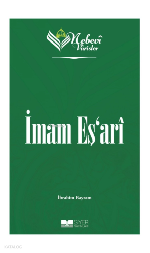 Nebevi Varisler 37 İmam Eş'ari | benlikitap.com