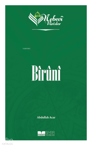 Nebevi Varisler - 45 Bîrûnî