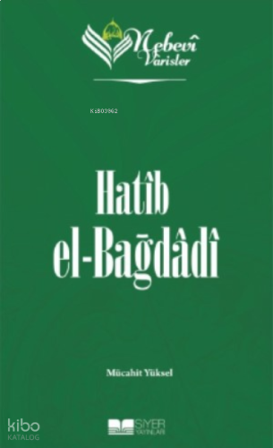 Nebevi Varisler 46 - Hatip el-Bağdadı